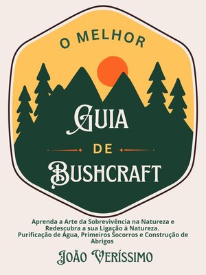 cover image of O Melhor Guia de Bushcraft